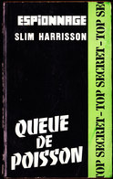 Slim Harrisson - Queue De Poisson - Collection " Atlantic " Top Secret N° 186 - ( 1962 ) . - Autres & Non Classés