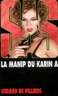 La Manip Du Karin A Gerard De Villiers   +++TBE+++ LIVRAISON GRATUITE - SAS