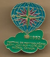 Pin's Montgolfière "1992 Festival De Montgolfières Saint-Jean-sur-Richelieu Québec Canada" Rose Des Vents - Montgolfières