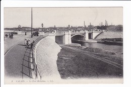 2 - CALAIS - Le Pont Richelieu - Calais