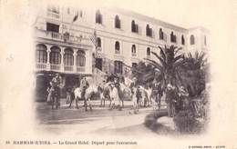 CPA  Hammam R'Hira (Algérie)    Le Grand Hôtel  Départ Pour L'excursion - Autres & Non Classés