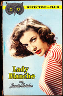 Détective * Club N° 96  - Lady Blanche -  Juanita Sheridan - ( 1955 ) . - Ditis - Détective Club