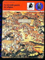 LA SECONDE GUERRE DE RELIGION (1567)  - FICHE HISTOIRE Illustrée (bataille De Saint Denis) - Série Guerre Et Révolution - Storia