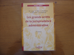 GAJA Grands Arrets Jurisprudence Administrative 17e DALLOZ Long Weil Braibant - Recht