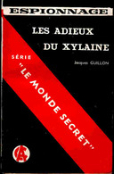 " Le Monde Secret"  N° 35 - Les Adieux Du Xylaine - Jacques Guillon - ( 1960 ) . - Autres & Non Classés