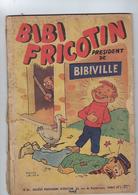 Bande Dessinee Bibi Fricotin President De Bibiville - Bibi Fricotin