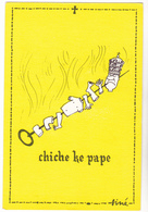 SINE  - Ed By Siné IA Paris  - Humour  PAPE Chiche Ke Pape  Brochette -   CSPM  10,5x15  TBE Neuve - Sine