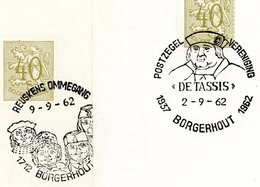 Thema "DE TASSIS" - 2 Cachets Spéciaux Différents Borgerhout 2-9-1962 Et 9-9-1962 (voir Scan) - Gedenkdokumente