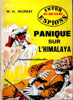 Inter Choc Espions N° 18 - Panique Sur L' Himalaya - W.H Murray - ( 1964 ) . - Altri & Non Classificati