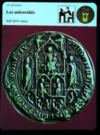 LES UNIVERSITES  ( XII Au XIVe) - FICHE HISTOIRE Illustrée (Sceau De L'université De Paris XIII) - Série Vie Quotidienne - 1226-1270 Luis IX (San Luis)