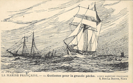 La Marine Française - 12 - Goëlettes Pour La Grande Pêche - Illust. HAFFNER - Ed. Ligue Maritime Française, Paris - Haffner