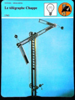 Le Télégraphe De CHAPPE (1793) - FICHE HISTOIRE Illustrée ()  - Série Sciences & Découvertes - Telefontechnik