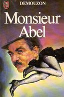 Monsieur Abel Par Demouzon (ISBN 227721325X EAN 9782277213253) - J'ai Lu