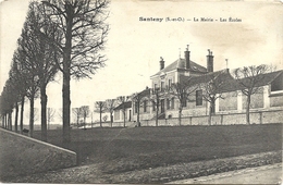 94  SENTNY   LA  MAIRIE  LES  ECOLES - Santeny