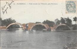 Florensac           34             Pont Romain Sur L'Hérault              (Voir Scan) - Autres & Non Classés