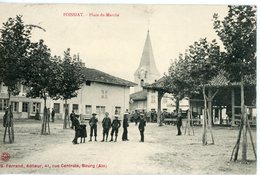 FOISSIAT PLACE DU MARCHE 1906 - Non Classés