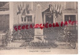 71 - ETANG LA VILLE - LE MONUMENT AUX MORTS - Sonstige & Ohne Zuordnung