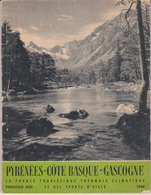 Pyrénées Cote Basque Gascogne France Touristique Thermale Climatique Et Des Sports D Hiver 1960 - Baskenland