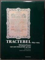 Tractebel 1895-1995 Metamorfosen Van Een Industriële Groep - Literature