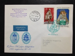 Hungary, Circulated FDC, Famous People, Popes, "John Paul II", 1991 - Storia Postale