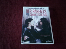 DES PARENTS  PAS COMME LES AUTRES - Drama