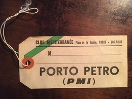 étiquette à Bagage, Publicité, Recto CLUB MEDITERRANEE (Paris Et Porto Petro, Baléares Espagne), Verso SAMSONITE - Otros