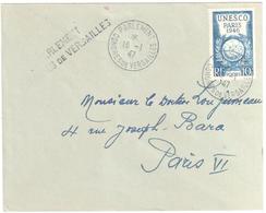 PARLEMENT CONGRES DE VERSAILLES  Ob 16 1 1947 Griffe 10 F UNESCO PARIS 1946 Yv 771 - Covers & Documents