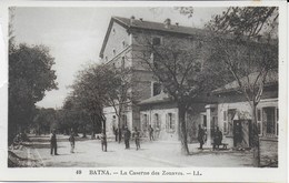 Batna - La Casene Des Zouaves - Batna