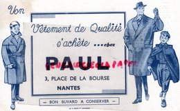 44 - NANTES- RARE BUVARD VETEMENT PAUL- 3 PLACE DE LA BOURSE- COSTUME MODE - Kleidung & Textil