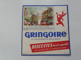 VIEUX PAPIERS - BUVARD : GRINGOIRE - PITHIVIERS EN GATINAIS - Biscottes - Alimentaire