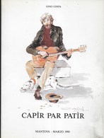 GINO COSTA - CAPIR PAR PATIR - POESIE IN DIALETTO MANTOVANO - SOMETTI EDIT.1991 - PAG 111 - USATO COME NUOVO - Poetry