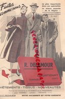 45- COURTENAY--DEPLIANT PUBLICITAIRE MAGASIN VETEMENTS  R. DELAMOUR  -COSTUME MODE LINGERIE ANORAK ROBE CHASSE - Kleding & Textiel