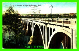 SASKATOON, SASKATCHEWAN - 25th STREET BRIDGE - ANIMATED - TRAVEL IN 1938 -  NOVELTY MFG & ART CO LTD - - Saskatoon