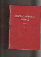 Dictionnaire  Vidal 1977 - Dictionnaires