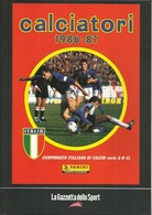 Calciatori 1986 - 87 - Ristampa Album Panini - Gazzetta Dello Sport - Sport