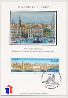 FRANCE - 1 FDC Et 1 Carte Soie - MARSEILLE 2002 Congrès De La Fédération - 1er Jour 17/5/2002 - 2000-2009