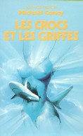 Michaël CONEY - Les Crocs Et Les Griffes - PRESSES POCKET SCIENCE-FICTION - Presses Pocket