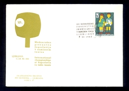 YUGOSLAVIA 1963 -  Commemorative Envelope And Cancel For TABLE TENNIS Championship - Tischtennis