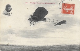 CPA Aviateur Blériot Sur Son Monoplan 16 1912 - Aviateurs