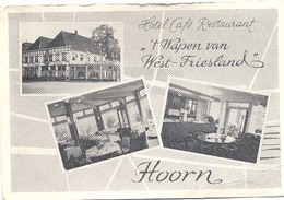 Hoorn, Hotel Cafe Rest. Wapen Van West-Friesland (Het Raster Is Veroorzaakt Door Het Scannen;  De Afbeelding Is Helder!) - Hoorn