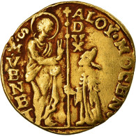 Monnaie, Italie, VENICE, Alvise Mocenigo IV, Zecchino, TTB, Or, Friedberg:1358 - Venice