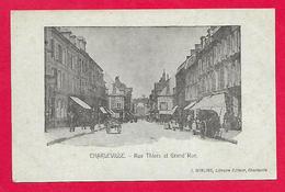 08-Charleville-La Rue Thiers Et Grand'rue  -cpa écrite 1915 TB - Charleville