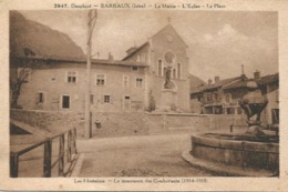 38 - BARRAUX - Le Monument Des Combattants ( 1914-18 ) La Place, Les 4 Fontaines - La Mairie  - L' Église - - Barraux