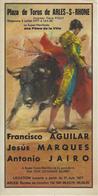 13 ARLES AFFICHETTE POULY CORRIDA TAUREAUX TOROS MATADORS AGUILAR MARQUES JAIRO TAUROMACHIE PLAZA DE TOROS - Manifesti