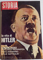 STORIA ILLUSTRATA -  LA VITA DI HITLER --N. 128 ( CART 77B) - Histoire