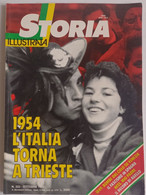 STORIA ILLUSTRATA -  1954 L'ITALIA TORNA A TRIESTE N. 323   ( CART 77B) - Histoire