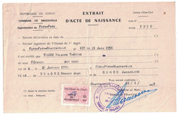 1956 - TIMBRE FISCAL À 25F RÉPUBLIQUE DU CONGO MAIRIE DE BRAZZAVILLE Sur DOCUMENT EXTRAIT D'ACTE DE NAISSANCE POTO-POTO - Covers & Documents