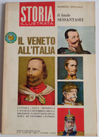 STORIA ILLUSTRATA -  IL VENETO ALL'ITALIA - N.  103 ( CART 77B) - Geschichte