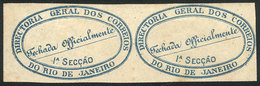 BRAZIL: Label Used By The Post To Seal Correspondence Received With Tears Or Damaged, Pair, Mint Original Gum, VF Qualit - Autres & Non Classés
