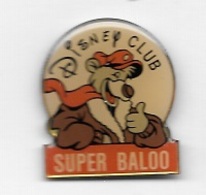 Pin's  Disney  CLUB  SUPER  BALOO  Verso  DISNEY  ARTHUS  BERTRAND - Disney